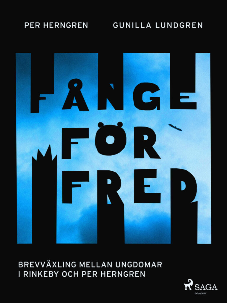 Fånge för fred, bok av Per Herngren och Gunilla Lundgren